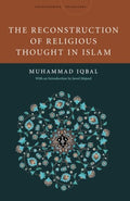 The Reconstruction of Religious Thought in Islam