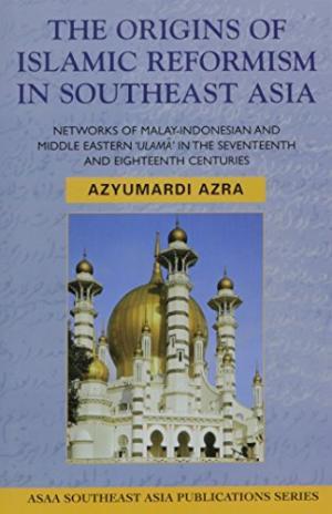 ORIGINS OF ISLAMIC REFORM SE ASIA