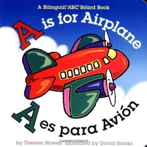 A is for Airplane/A Es Para Avion