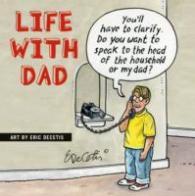 Life with dad