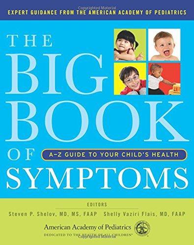 Big Book of Symptoms: A-Z Guide to Your Child's Health