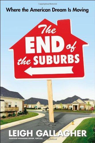 The End of the Suburbs Where the American Dream Is Moving