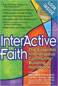 Interactive Faith: The Essential Interreligious Community-Building Handbook