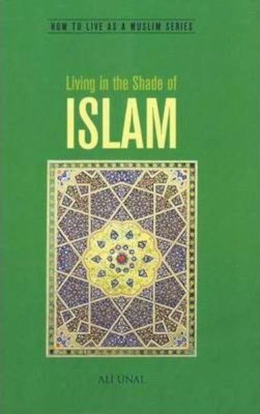 Living in the Shade of Islam (new version)