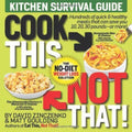 Cook This, Not That!: Kitchen Survival Guide