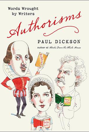 Authorisms  Words Wrought by Writers