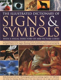 The Illustrated Dictionary of Signs & Symbols