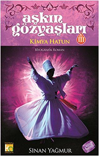 Aşkın Gozyaşları 3 (Kimya Hatun)
