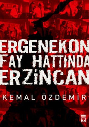 Ergenekon Fay Hattında Erzincan
