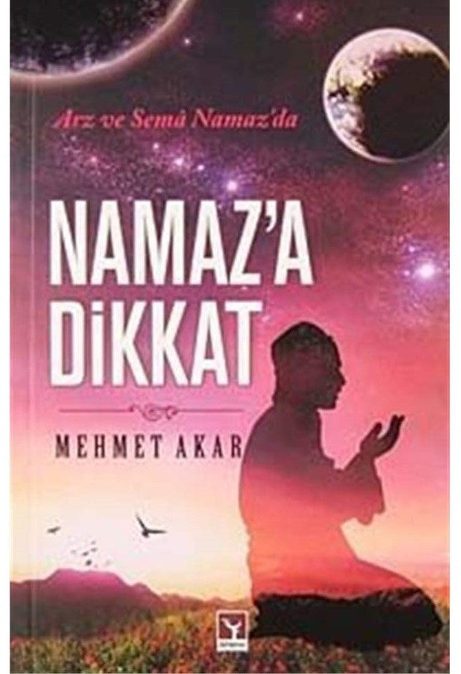 NAMAZ'A DiKKAT