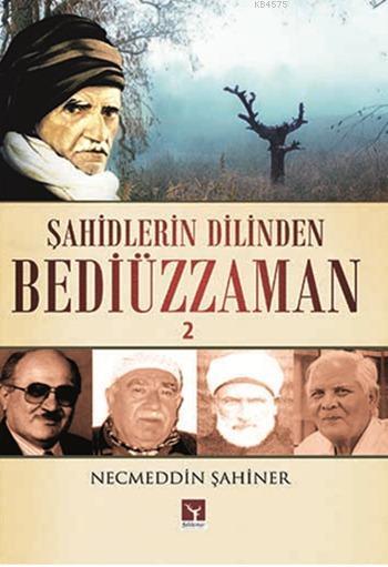 Şahitlerin Dilinden Bediüzzaman - 2