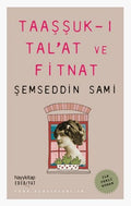 Taaşşuk ı Talat ve Fitnat