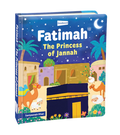Fatimah - The Princess of Jannah (Hardbound Board Book)