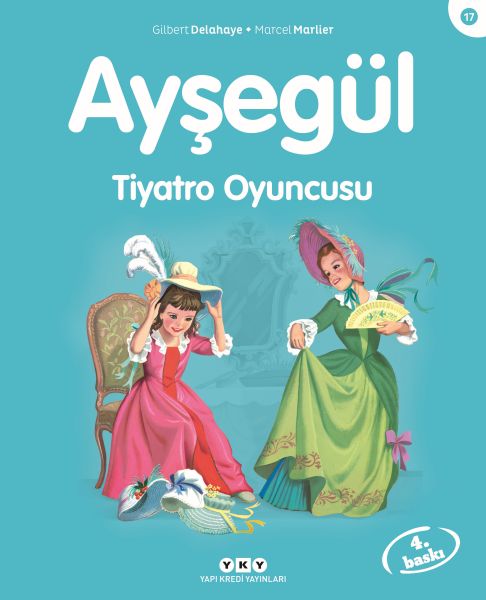 Ayşegül Serisi 17- Tiyatro Oyuncusu
