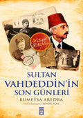 Sultan Vahdeddin'in Son Gunleri