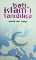 Batı İslam'ı Tanıdıkça