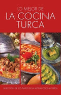 Lo Mejor de la Cocina Turca (Spanish)(Best of Turkish Cooking)