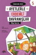 Ayetlerle Erdemli Davranışlar 5/ Bilge Sporda- Çalışmak Azim