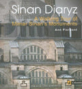 Sinan Diaryz: A Walking Tour of Mimar Sinan's Monuments