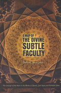 Map of The Divine Subtle Faculty, a
