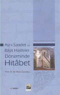 Asr-ı Saadet Ve Raşid Halifeler Doneminde Hitabet