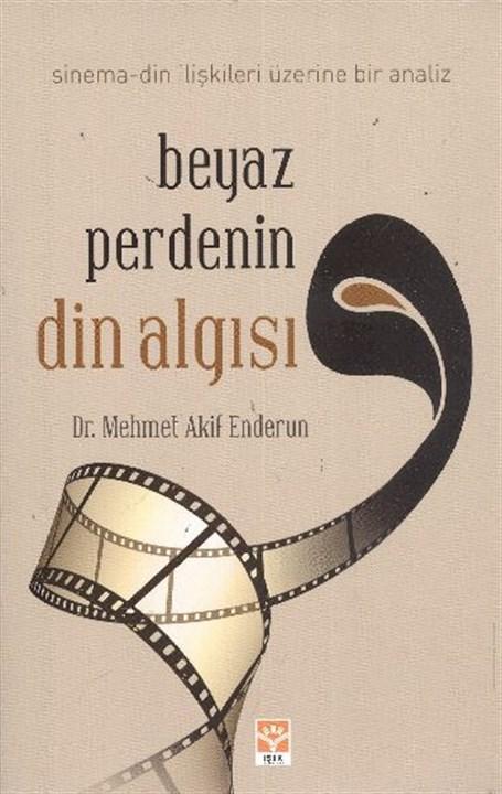 Beyaz Perdenin Din Algısı