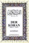 Der Koran (Arabisch-Deutsch)