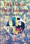 Turk Dunyasi Ortak Edebiyati