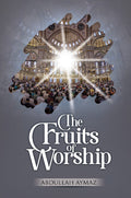 Fruits of Worship, the