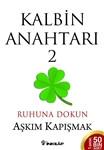 Kalbin Anahtarı -2 Ruhuna Dokun