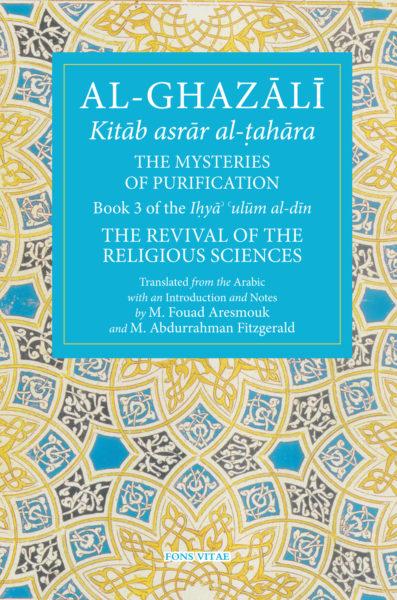 Al Ghazali: The Mysteries of Purification