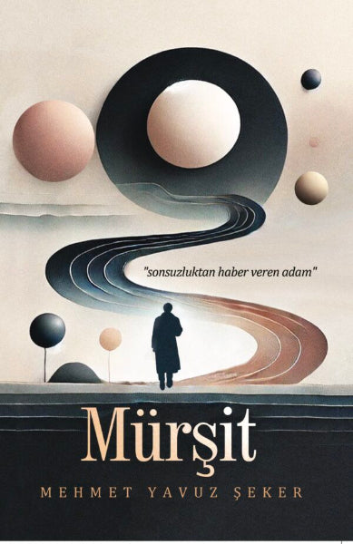 Mürşit (Sonsuzluktan Haber Veren Adam)