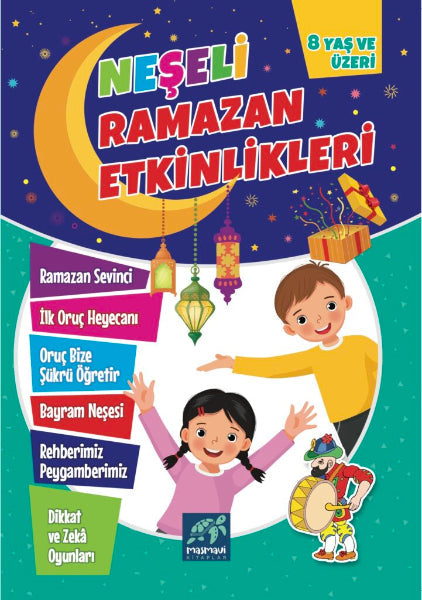 Neşeli Ramazan Etkinlikleri (8 Yaş ve Üzeri)