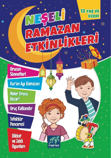 Neşeli Ramazan Etkinlikleri (12 Yaş ve Üzeri)