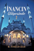 İnancın Golgesinde-2