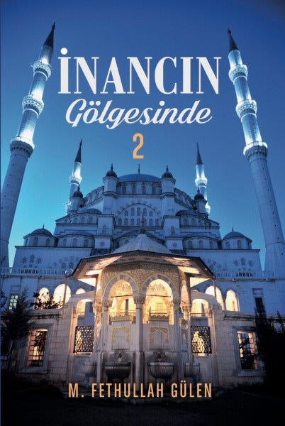 İnancın Golgesinde-2