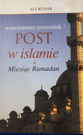 Post w Islamie & Miesiac Ramadan - Fasting and Ramadan (Polish Lehce)