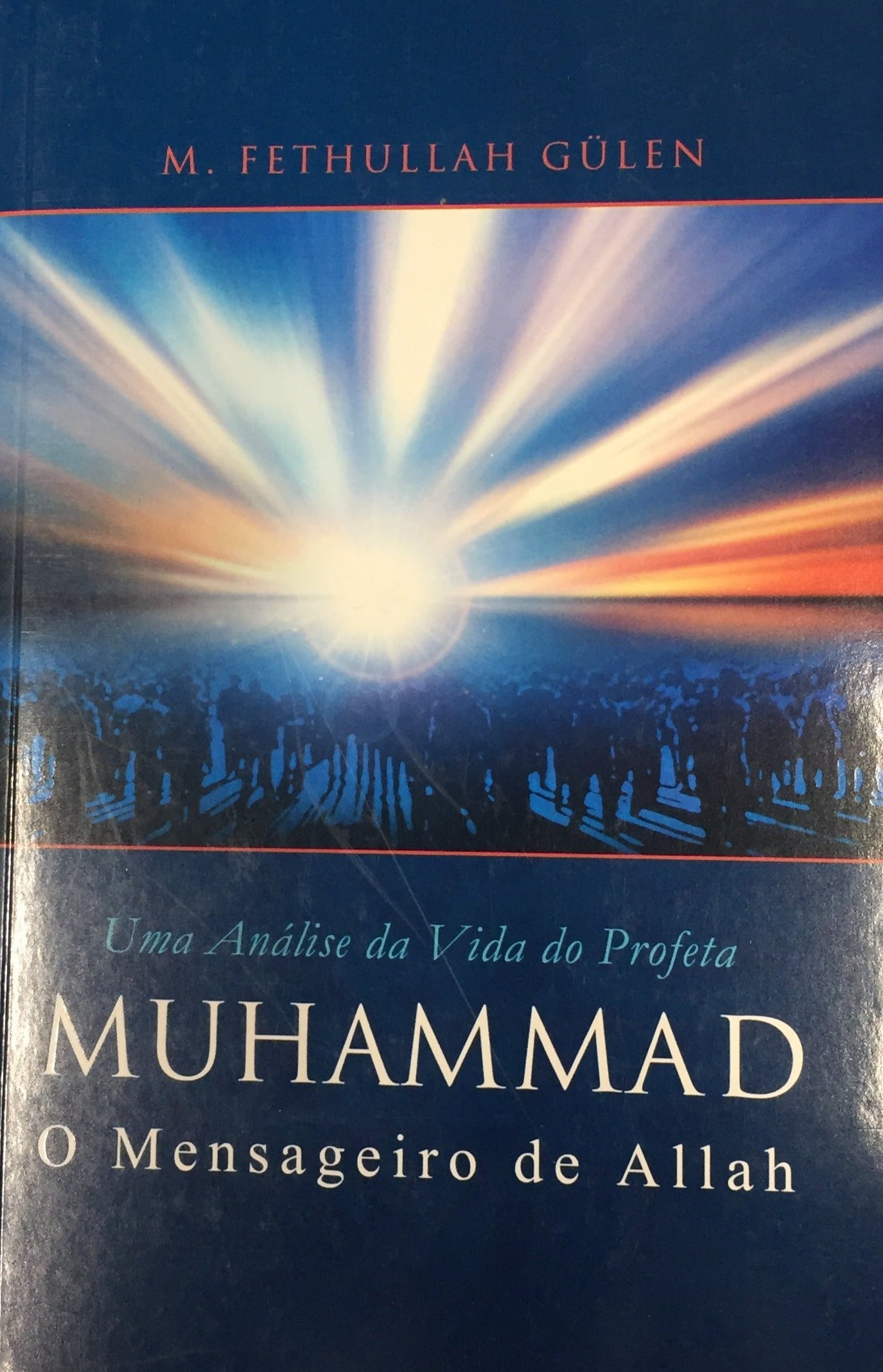 Messenger of God Muhammad (SONSUZ NUR) (Portuguese)