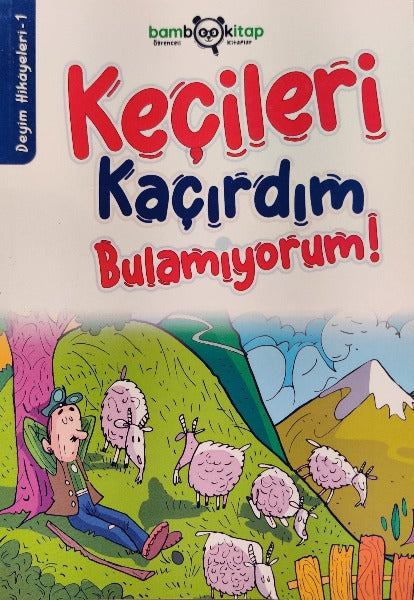Keçileri Kaçırdım Bulamıyorum!