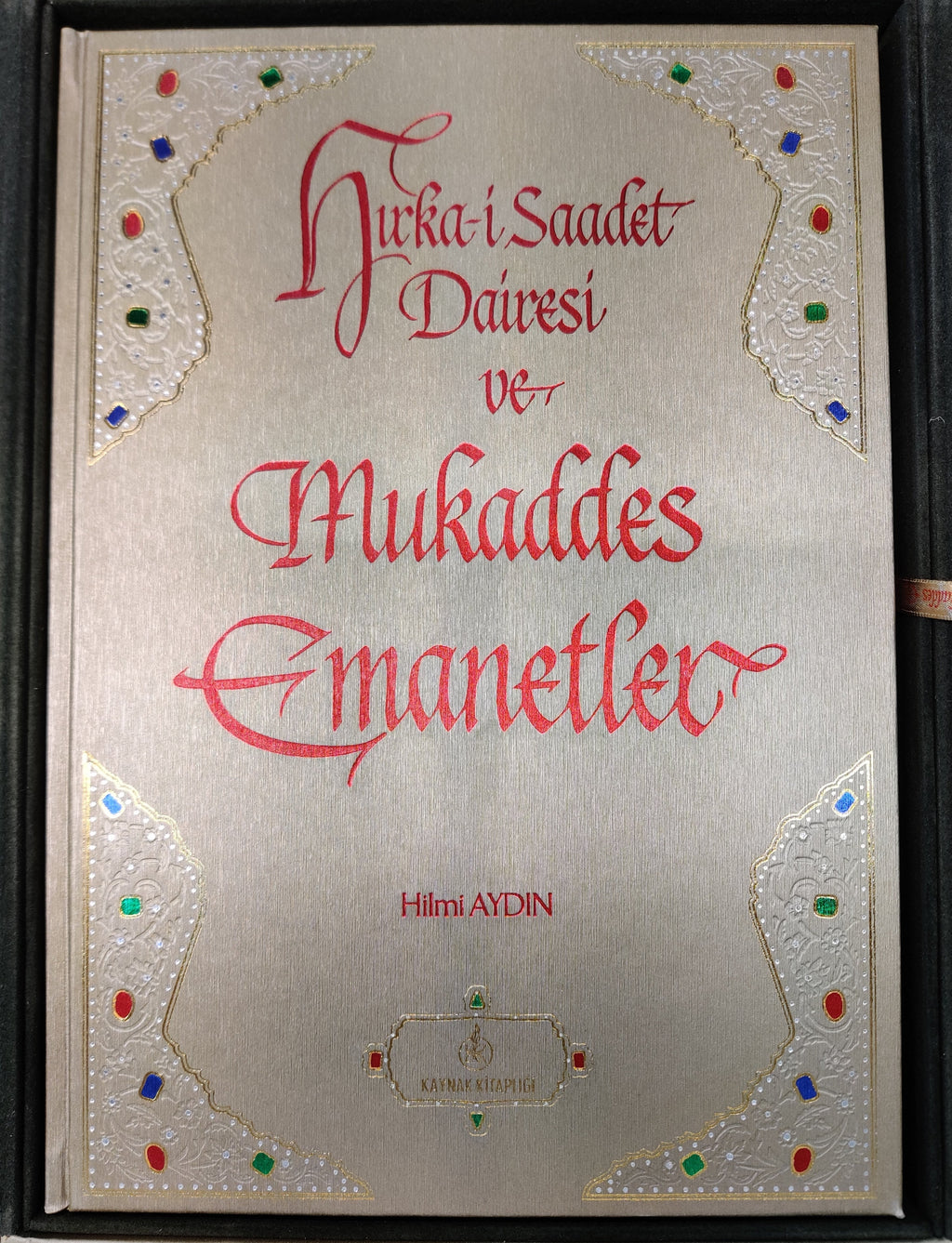 Hırka-i Saadet Dairesi ve Mukaddes Emanetler