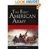 The First American Army: The Untold Story of George Washington and the Men Behind America's First Fight for Freedom