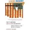 The Thirteen American Arguments: Enduring Debates That Define and Inspire Our Country