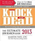 Knock 'em Dead 2013: The Ultimate Job Search Guide