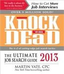 Knock 'em Dead 2013: The Ultimate Job Search Guide