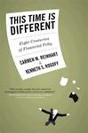 This Time Is Different: Eight Centuries of Financial Folly - SHELF WEAR