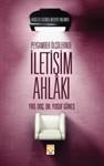 Peygamber Olçülerinde İletişim Ahlakı