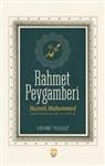 Rahmet Peygamberi Hazreti Muhammed (s.a.s)