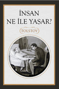 İnsan Ne İle Yaşar?