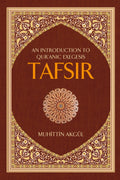 Tafsir: An Introduction to Quranic Exegesis