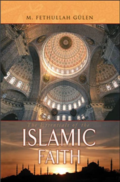 The Essentials of Islamic Faith (paperback)